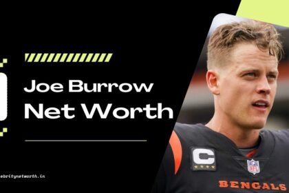 Joe Burrow Net Worth