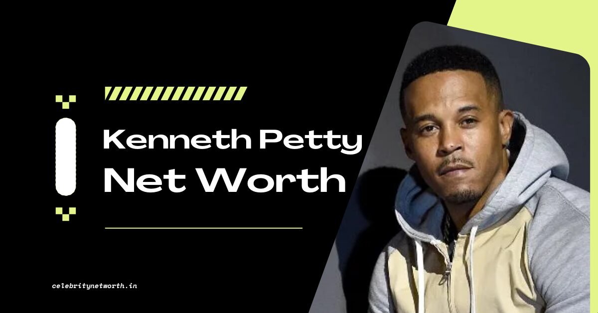 Kenneth Petty Net Worth