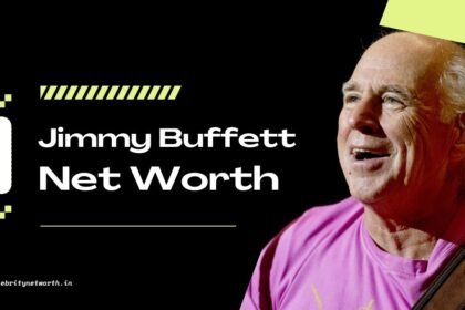 Jimmy Buffett Net Worth