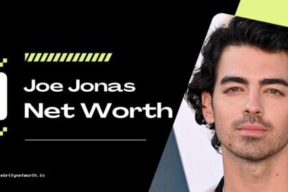 Joe Jonas Net Worth