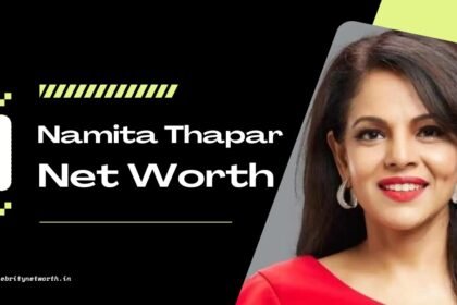 Namita Thapar Net Worth