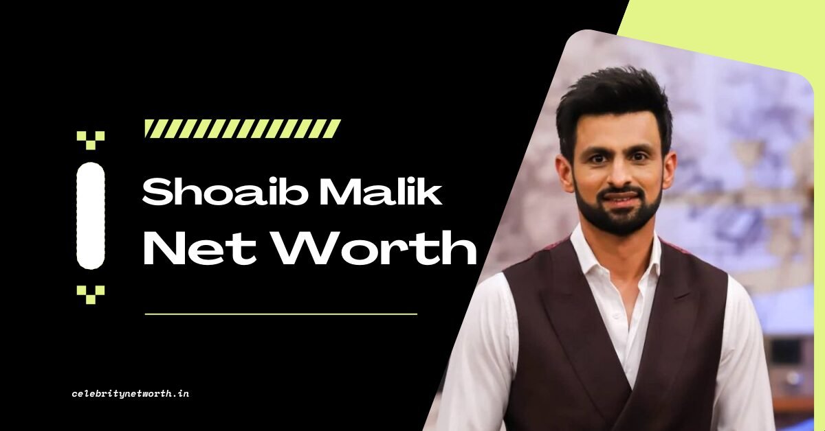 Shoaib Malik Net Worth