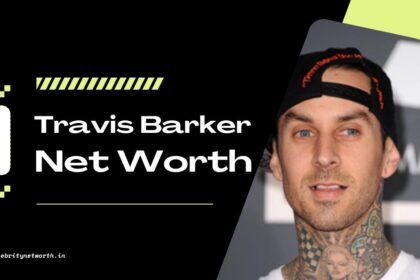 Travis Barker Net Worth