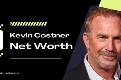 Kevin Costner Net Worth