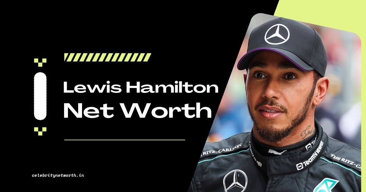 Lewis Hamilton Net Worth