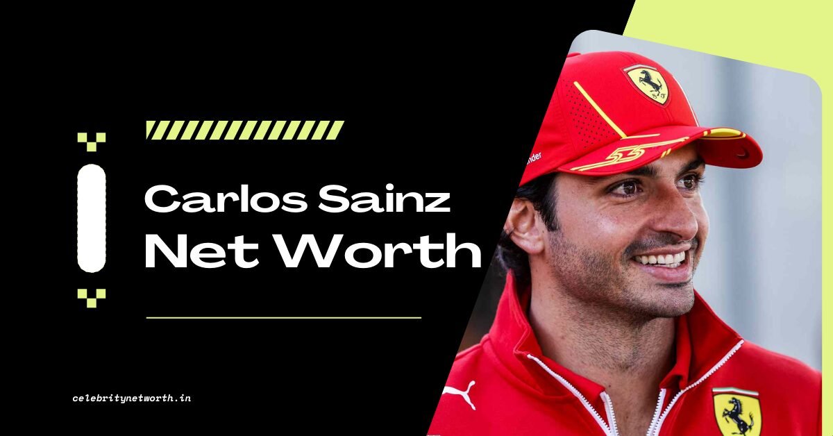 Carlos Sainz Net Worth