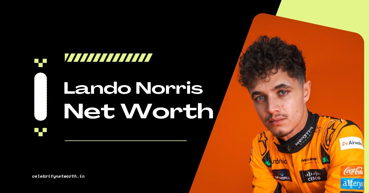 Lando Norris Net Worth